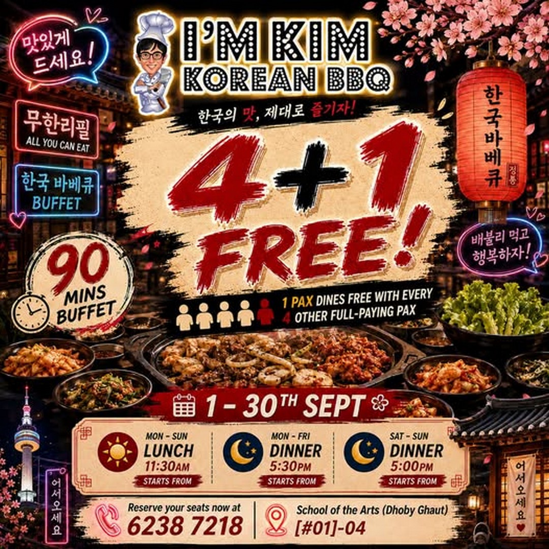 Im-Kim-Korean-BBQ-Singapore-4PLUS1-Promotion 1-30 September 2026: I’m Kim Korean BBQ Singapore: 4PLUS1 Promotion – Dine in a Group of 5 and Enjoy 1 Free Meal, 90-Minute KBBQ Session at Dhoby Ghaut