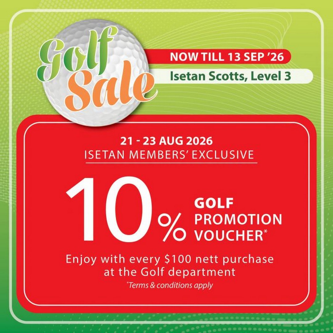 Isetan-Golf-Sale-1 19 August-13 September 2026: Isetan Golf Sale: Promotion on Premium Golf Equipment, Apparel and Accessories at Isetan Scotts