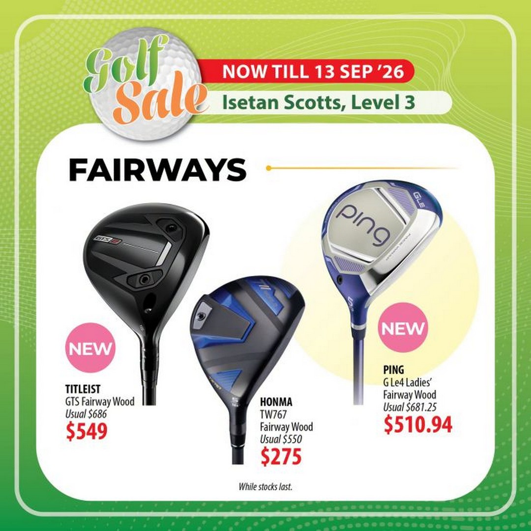 Isetan-Golf-Sale-3 19 August-13 September 2026: Isetan Golf Sale: Promotion on Premium Golf Equipment, Apparel and Accessories at Isetan Scotts