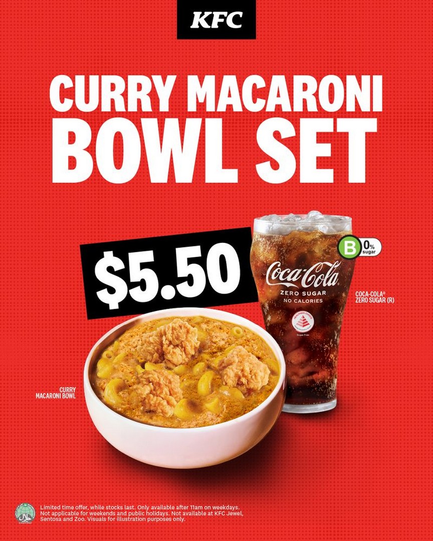 KFC-Singapore-5.50-Real-Deal-Curry-Macaroni-Bowl-Set-Promotion 19 August 2026 onwards: KFC Singapore: $5.50 Real Deal Curry Macaroni Bowl Set Promotion After 11am on Weekdays