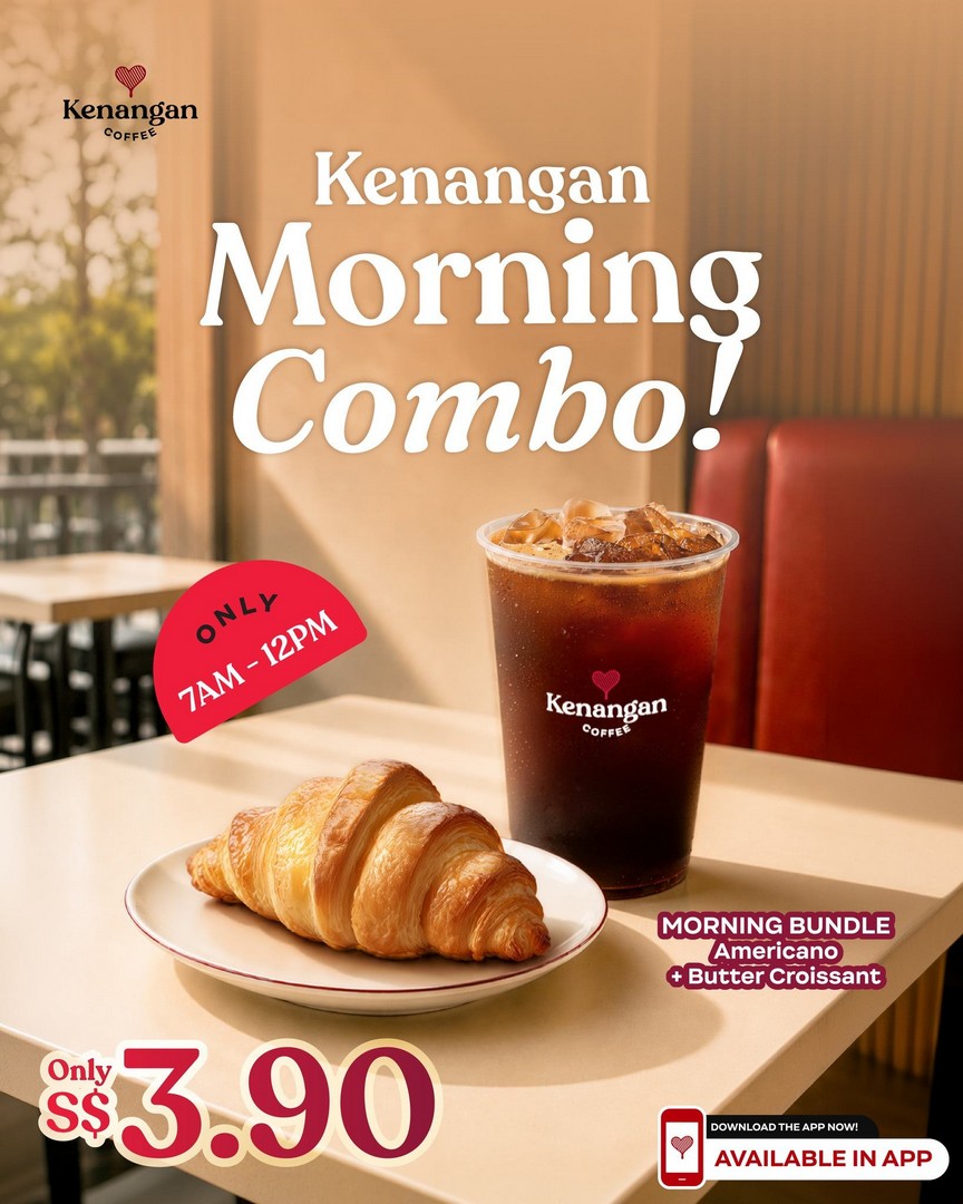 Kenangan-Coffee-Singapore-Morning-Combo-Promotion 6 August 2026 onwards: Kenangan Coffee Singapore: Morning Combo Promotion with Regular Americano and Butter Croissant at $3.90 Daily
