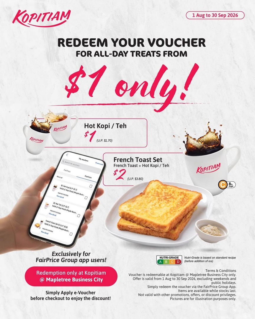 Kopitiam-Singapore-Promotion-Enjoy-1-Hot-Kopi 1 August-30 September 2026: Kopitiam Singapore Promotion: Enjoy $1 Hot Kopi, $2 French Toast Set Deals at Mapletree Business City with FairPrice Group App Voucher Redemption