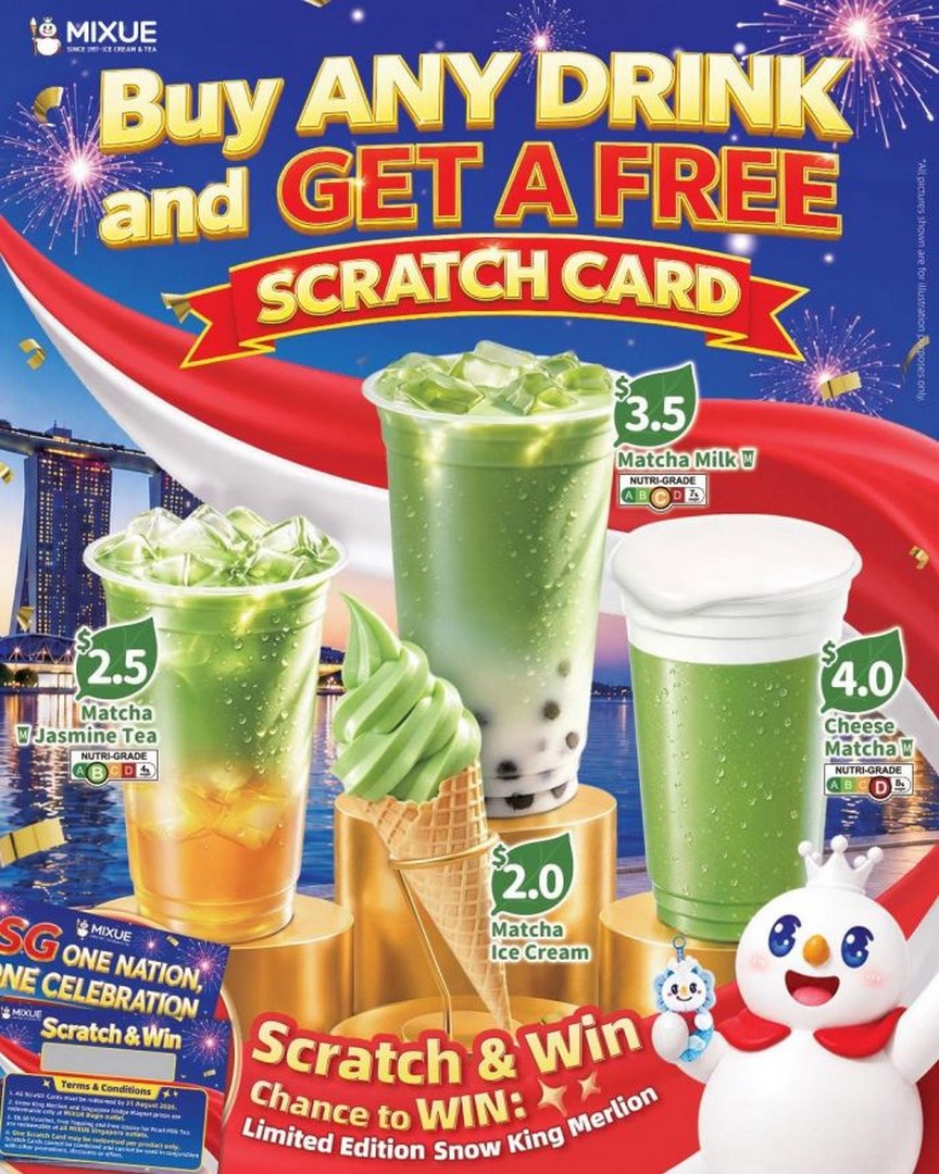 MIXUE-Singapore-Matcha-Series-Promotion 6 August 2026 onwards: MIXUE Singapore Matcha Series Promotion: Free Scratch Card Scratch & Win Event with Exclusive Snow King Rewards