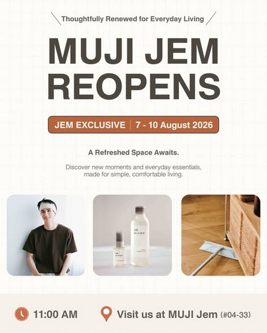 MUJI-Singapore-MUJI-JEM-Reopening-Promotion-With-Exclusive-Gifts 7-10 August 2026: MUJI Singapore: MUJI JEM Reopening Promotion With Exclusive Gifts, Vouchers And 4-Day Opening Specials