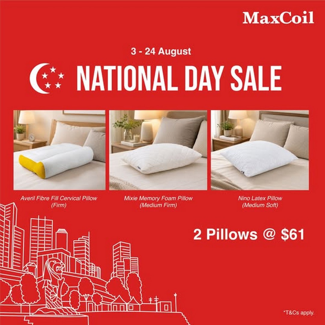 MaxCoil-Singapore-National-Day-Sale-2 3-24 August 2026: MaxCoil Singapore: National Day Sale with Pillow, Bedlinen and Storewide Savings