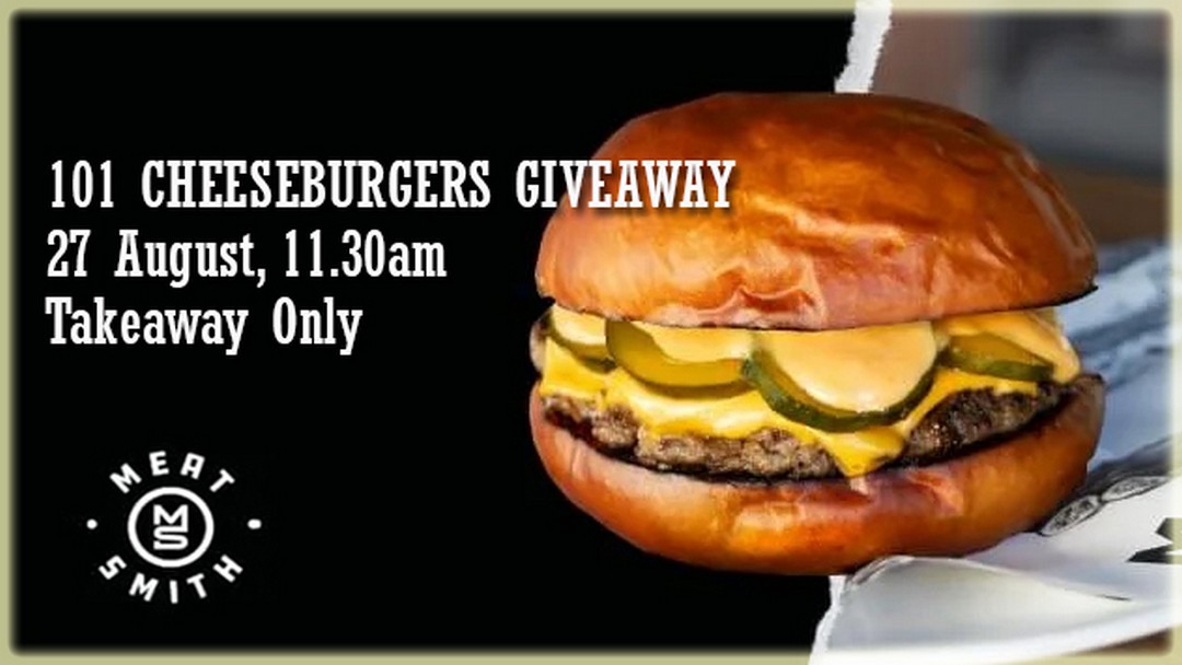 Meatsmith-101-Free-Burgers-to-Celebrate-World-Top-50-Ranking 27 August 2026: Meatsmith: 101 Free Burgers to Celebrate World Top 50 Ranking: One-Day-Only Giveaway Promotion in Singapore