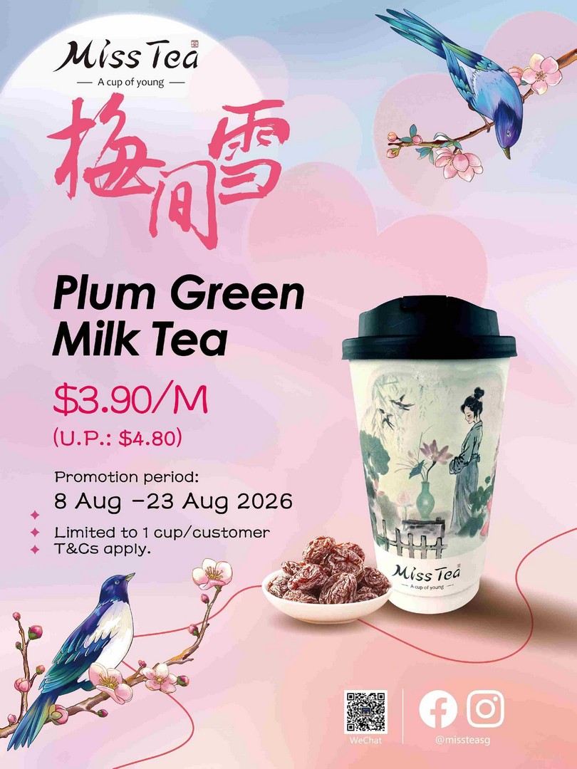 Miss-Tea-Plum-Green-Milk-Tea-at-3.90-New-Launch-Promotion 8-23 August 2026: Miss Tea: Plum Green Milk Tea at $3.90 New Launch Promotion