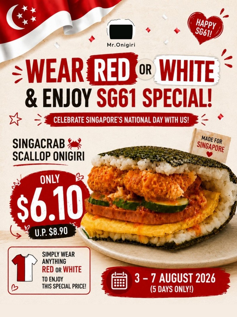 Mr-Onigiri-SG61-Special-Promotion-Enjoy-SingaCrab-Scallop-Onigiri 3-7 August 2026: Mr Onigiri SG61 Special Promotion: Enjoy SingaCrab Scallop Onigiri at Only $6.10 When Wearing Red or White During National Celebration