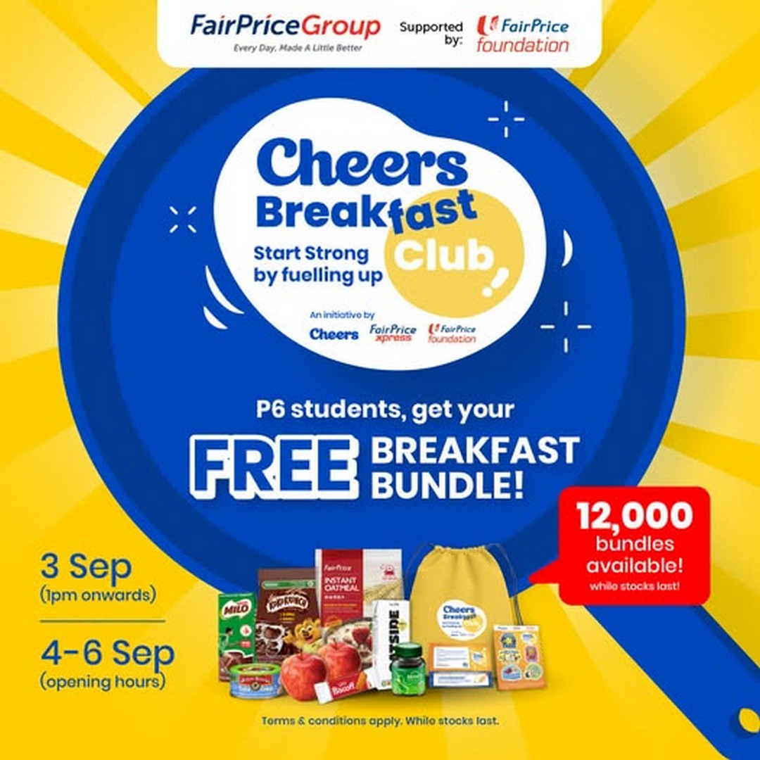 NTUC-FairPrice-Cheers-Breakfast-Club-Free-Breakfast-Promotion 3-6 September 2026: NTUC FairPrice: Cheers Breakfast Club Free Breakfast Promotion for Primary 6 Students During PSLE Season
