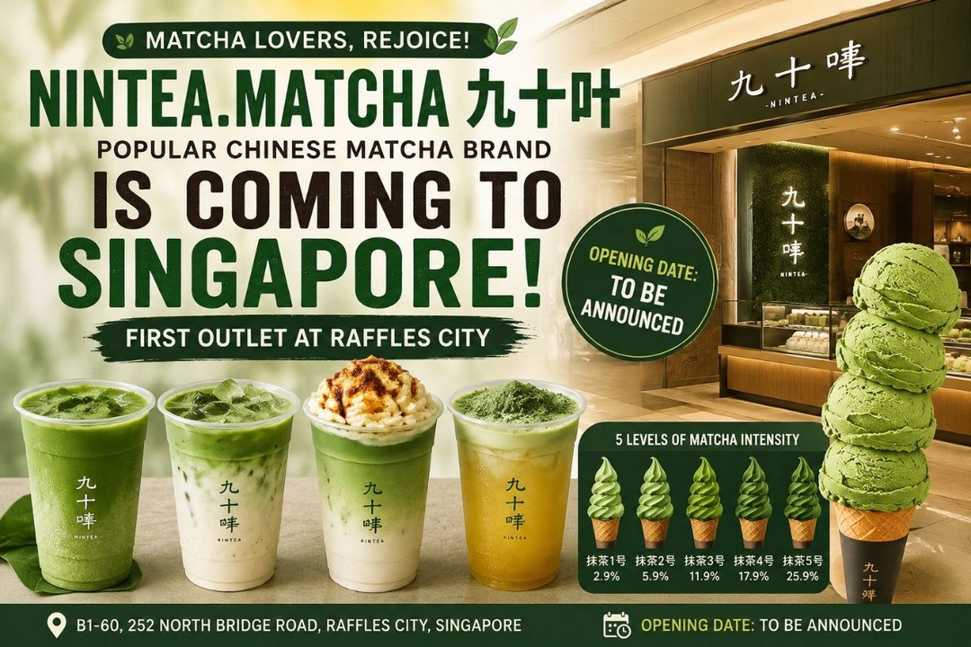 Nintea.Matcha-New-Matcha-Spot-Opening-at-Raffles-City 28 August 2026 onwards: Nintea.Matcha 九十叶: New Matcha Spot Opening at Raffles City Singapore with Five Matcha Intensity Levels