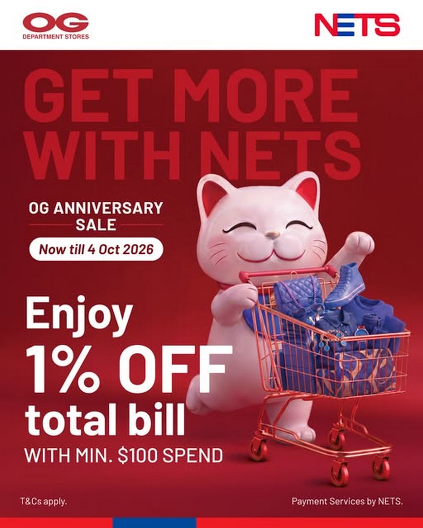 OG-Singapore-64th-Anniversary-Sale-Promotion-2 Now Till 4 October 2026: OG Singapore, 64th Anniversary Sale – Get 1% OFF with NETS and Enjoy OG Gold Membership Benefits
