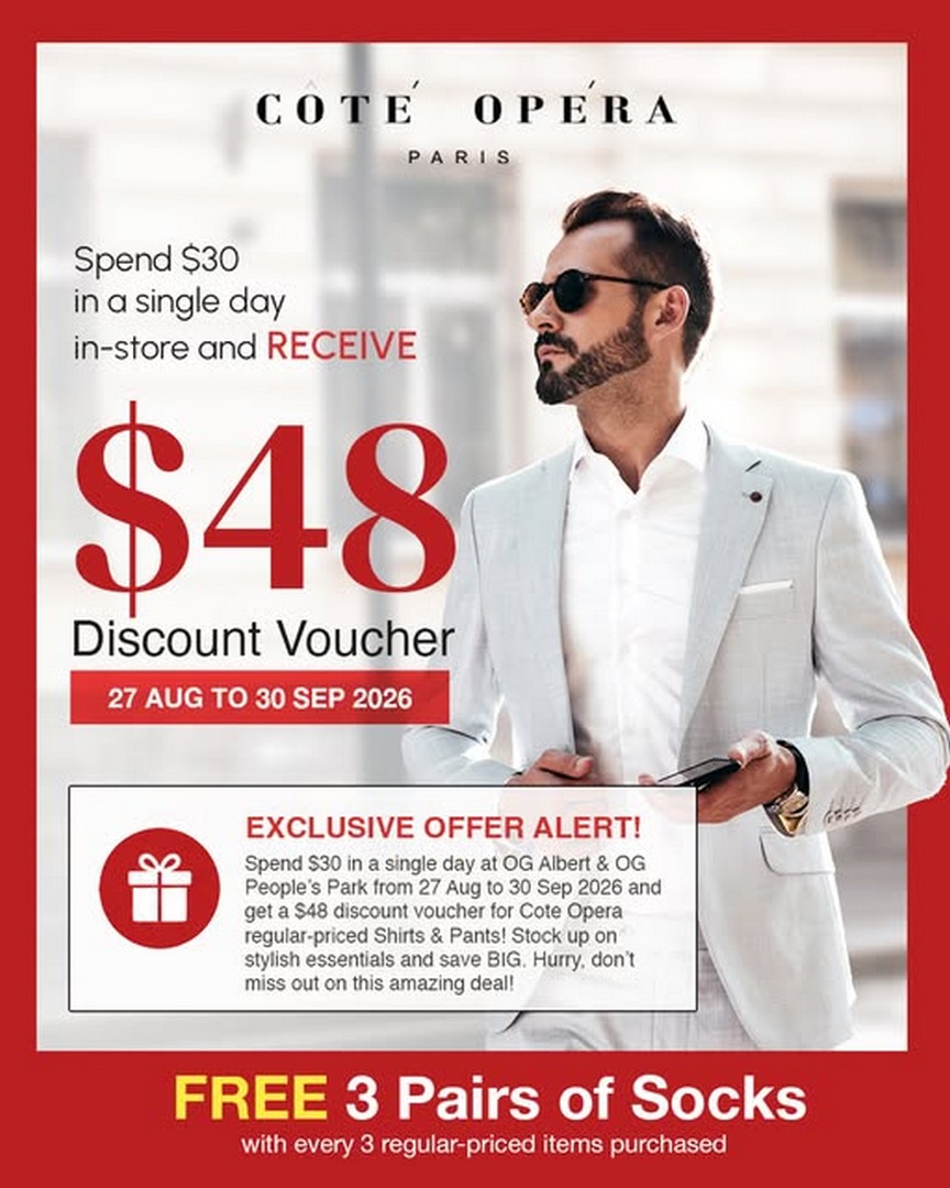 OG-Singapore-COTE-OPERA-Promotion-Shop-More-Get-More 27 August-30 September 2026: OG Singapore, CÔTÉ OPÉRA Promotion: Shop More, Get More with Exclusive Fashion Deals at OG Albert and OG People’s Park