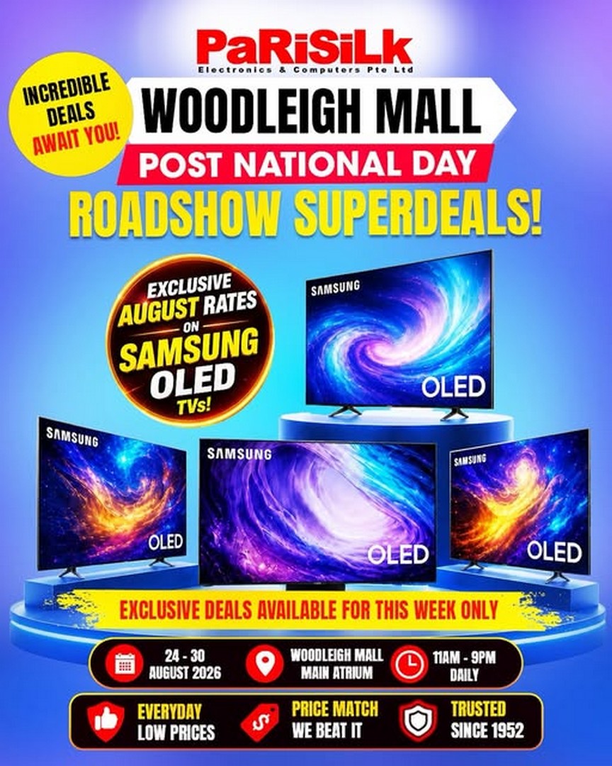 Parisilk-Samsung-OLED-August-SuperDeals 24-30 August 2026: Parisilk: Samsung OLED August SuperDeals at National Day Roadshow: One-Week TV Promotion at Woodleigh Mall