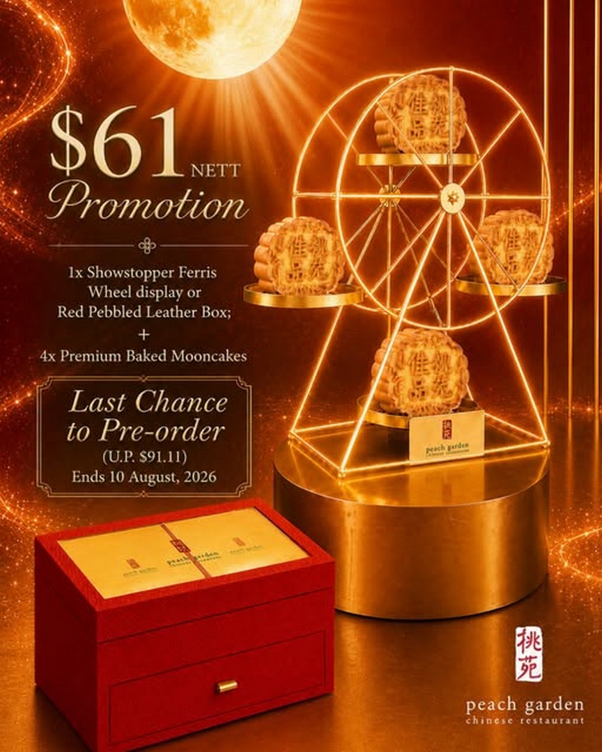 Peach-Garden-Singapore-Mooncake-Promotion Now till 10 August 2026: Peach Garden Singapore Mooncake Promotion, $61 Nett Pre-order Offer for Mid-Autumn Festival Gifts and Celebrations