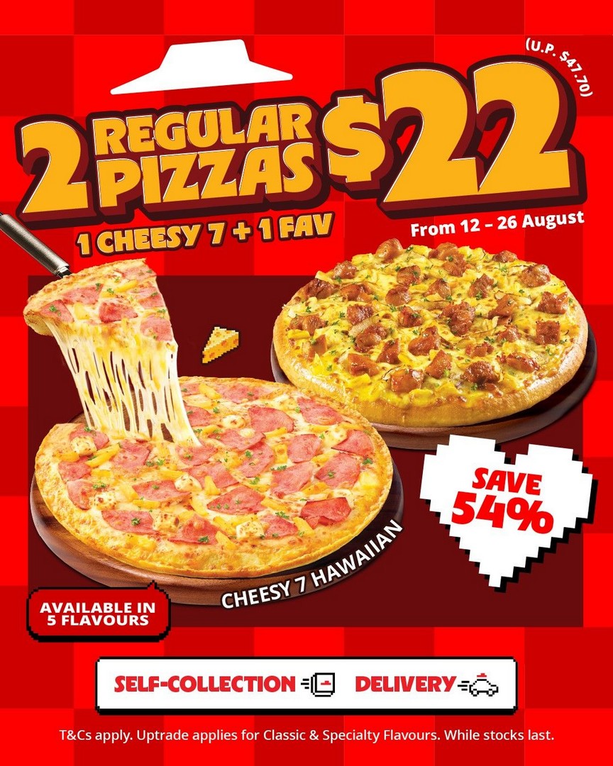 Pizza-Hut-2-For-22-Regular-or-33-Large-Pizzas-Promotion 12-26 August 2026: Pizza Hut: 2 For $22 Regular or $33 Large Pizzas Promotion for a Great Pizza Sharing Deal