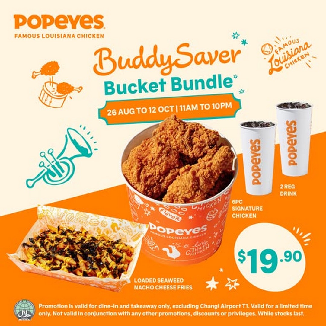 Popeyes-Singapore-BuddySaver-Bucket-Bundle-Promotion 26 August-12 October 2026: Popeyes Singapore: BuddySaver Bucket Bundle Promotion With 6-Piece Chicken, Loaded Seaweed Nacho Cheese Fries and Drinks for $19.90