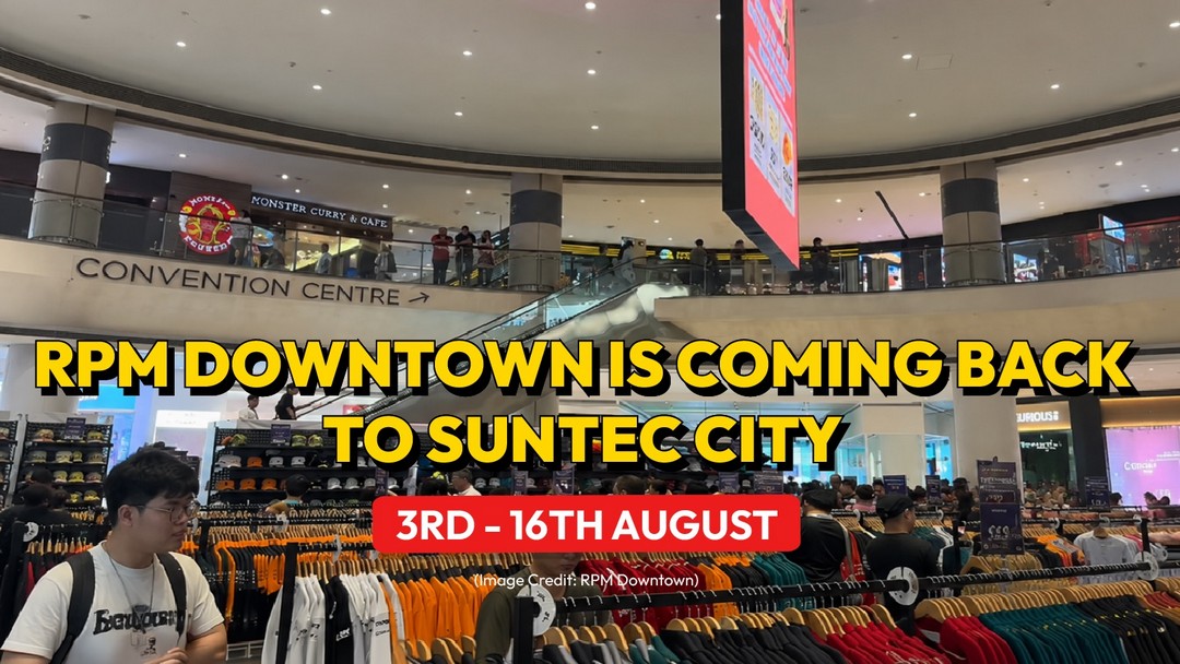 RPM-Downtown-Nothing-Over-80-Clearance-Sale 3-16 August 2026: RPM Downtown Nothing Over $80 Clearance Sale at Suntec City – Biggest Streetwear Promotion with Deals on Past Collections