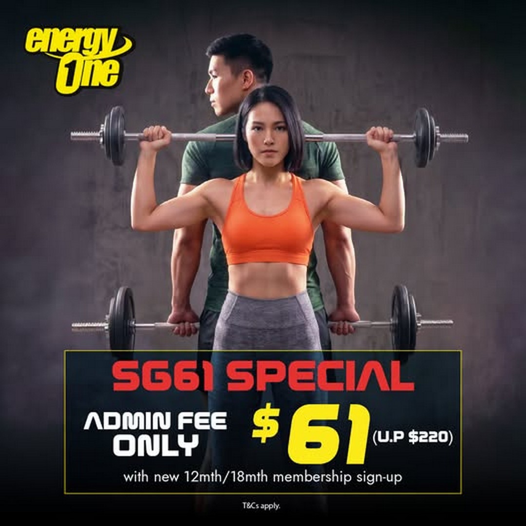 SG61-61-Admin-Fee-Promotion-for-12-Month 13 July-30 September 2026: EnergyOne: SG61 $61 Admin Fee Promotion for 12-Month and 18-Month Gym Memberships