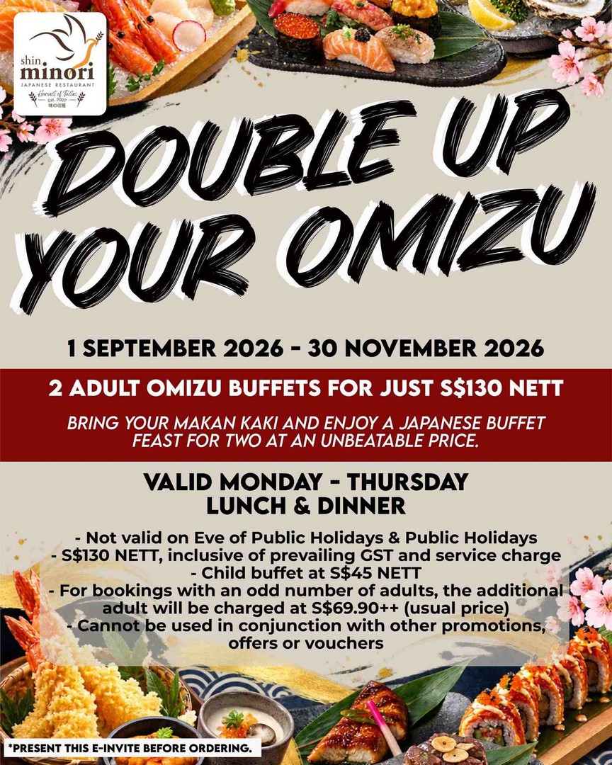 Shin-Minori-Japanese-Restaurant-Promotion 1 September-30 November 2026: Shin Minori Japanese Restaurant Promotion – 2 Adult Omizu Buffets for S$130 Nett, Monday to Thursday Lunch & Dinner at Katong and Clemenceau Avenue
