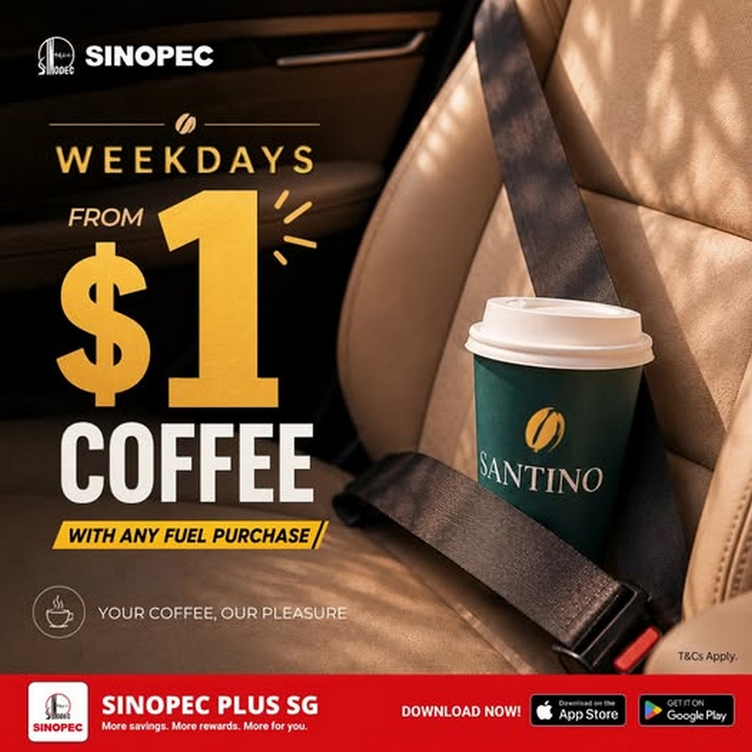 Sinopec-Singapore-1-SANTINO-Coffee-with-Fuel-Purchase 17 August 2026 onwards: Sinopec Singapore: $1 SANTINO Coffee with Fuel Purchase Weekday Promotion