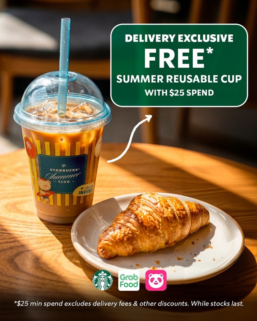 Starbucks-Singapore-Free-Summer-Reusable-Cup-Promotion 30 July 2026 onwards: Starbucks Singapore Free Summer Reusable Cup Promotion With Delivery Exclusive Spend $25 Deal