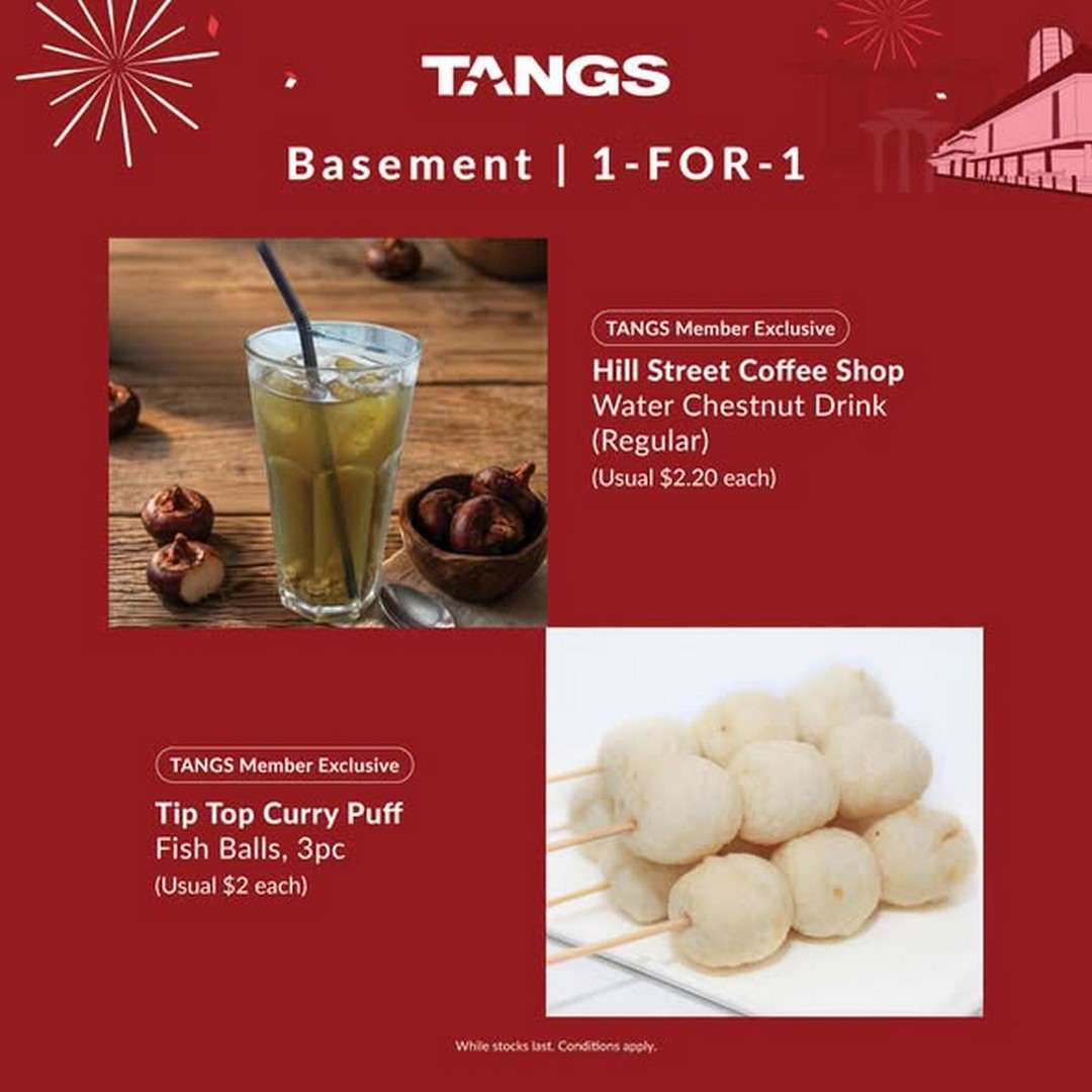 TANGS-1-for-1-Anniversary-Sale-3 Now Till 31 August 2026: c and Promotion at TANGS Basement with Food, Drinks, Desserts and Wellness Deals