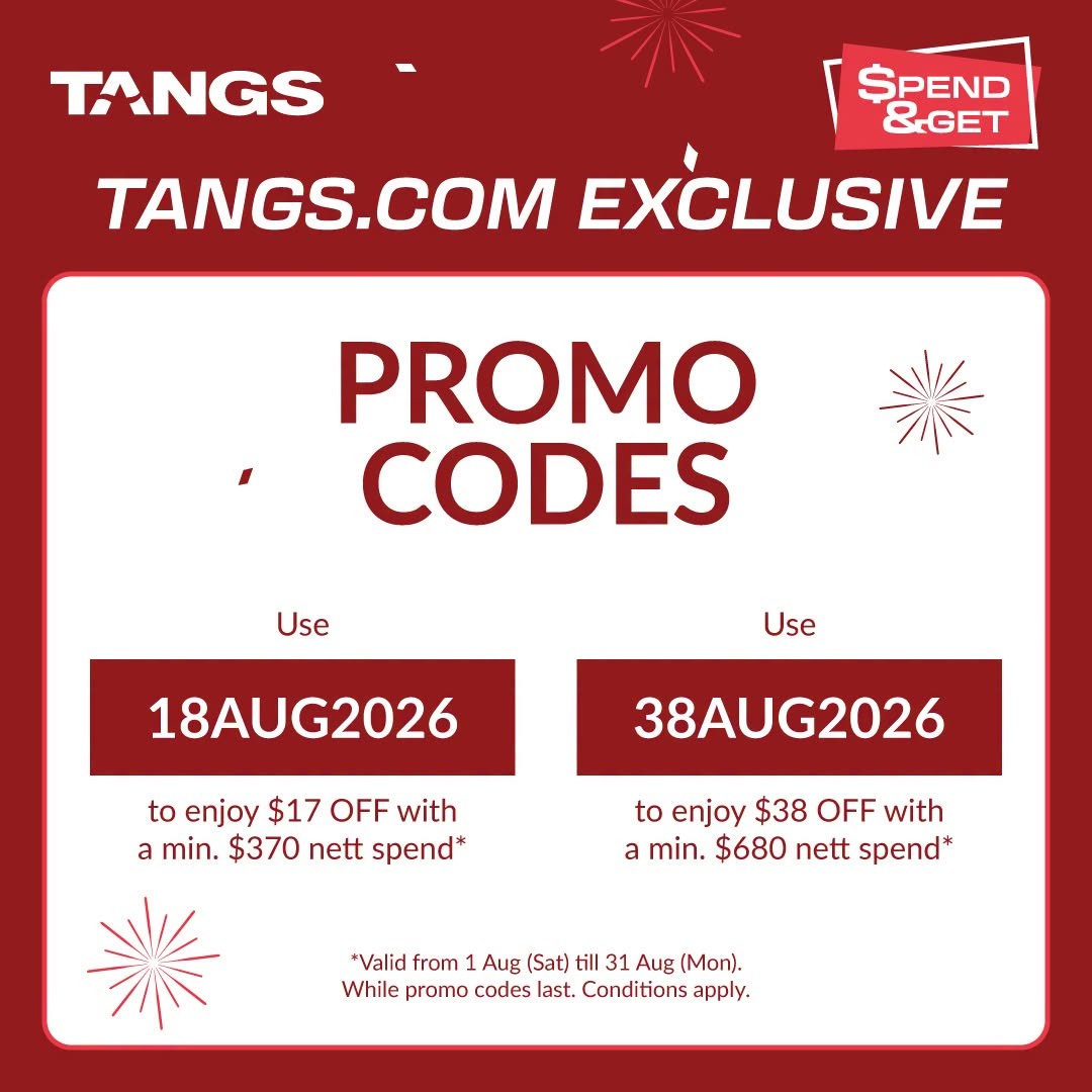 TANGS-Spend-Get-Rewarded-Promotion-with-Up-to-180-7 14-16 August 2026: TANGS: Spend & Get Rewarded Promotion with Up to $180 in Vouchers and Up to 70% Off Selected Deals