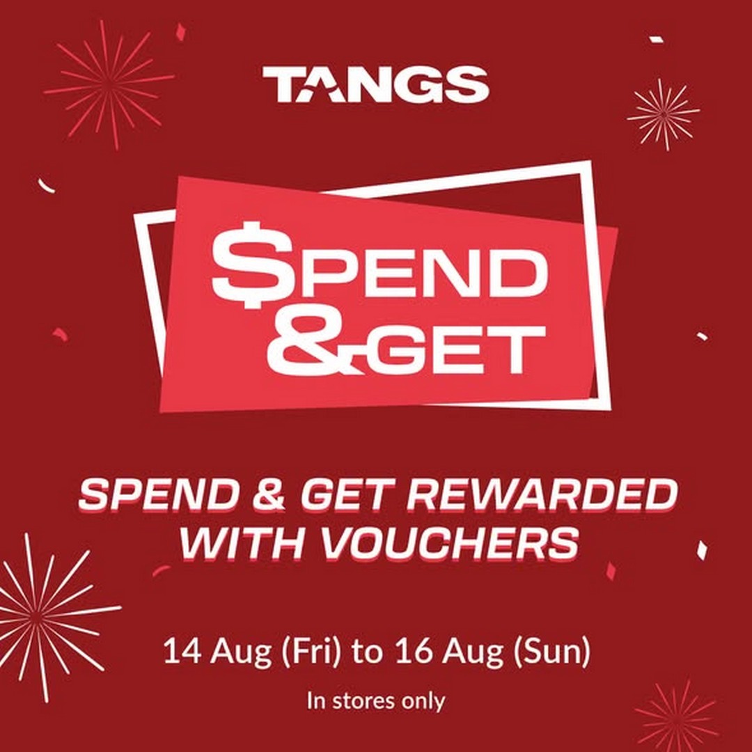 TANGS-Spend-Get-Rewarded-Promotion-with-Up-to-180 14-16 August 2026: TANGS: Spend & Get Rewarded Promotion with Up to $180 in Vouchers and Up to 70% Off Selected Deals
