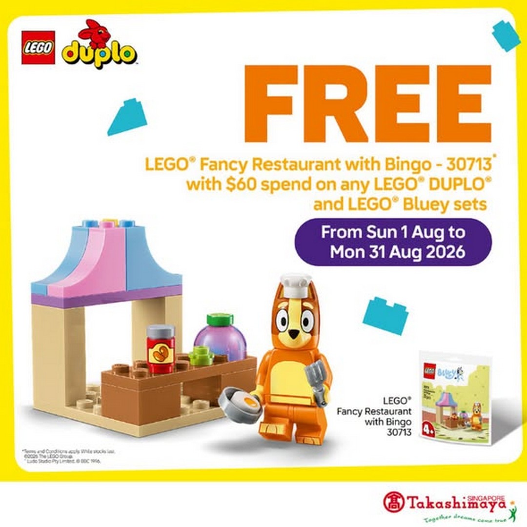 Takashimaya-Department-Store-LEGO-Sale 1-31 August 2026: Takashimaya Department Store LEGO Sale Promotion – Free LEGO Fancy Restaurant with Bingo with $60 Spend on LEGO DUPLO and Bluey Playsets