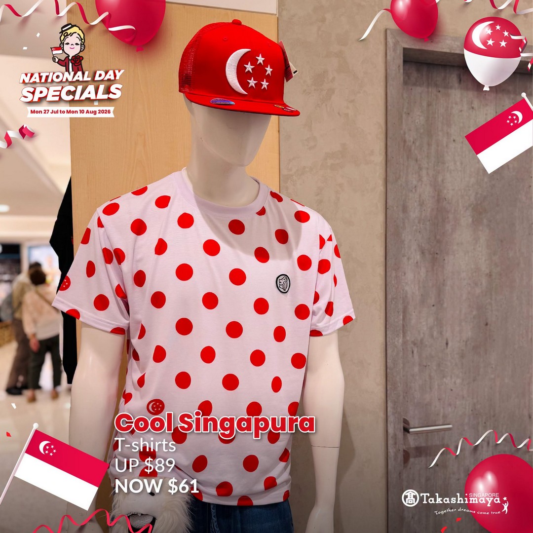 Takashimaya-Department-Store-Singapore-National-Day-Celebration-Promotion-7 Now Till 10 August 2026: Takashimaya Department Store Singapore National Day Celebration Promotion & 8.8 Online Sale With Up To $28 Off Promo Codes