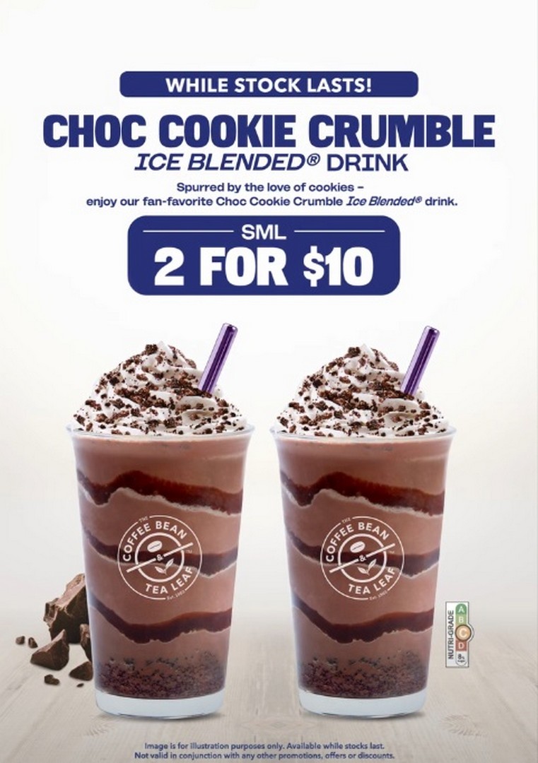 The-Coffee-Bean-Tea-Leaf-Singapore-2-for-10-Choc-Cookie-Crumble-Ice 11-14 August 2026: The Coffee Bean & Tea Leaf Singapore, 2 for $10 Choc Cookie Crumble Ice Blended® Promotion for a Post-Long-Weekend Treat