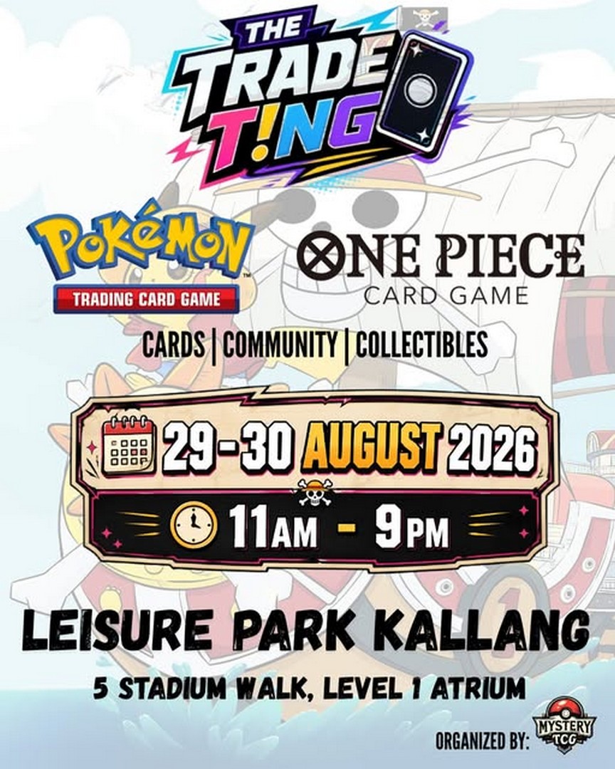 The-Trade-Tng-Trading-Card-Promotion-and-TCG-Collector-Event 29-30 August 2026: The Trade T!ng: Trading Card Promotion and TCG Collector Event at Leisure Park Kallang
