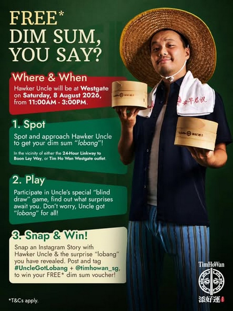 Tim-Ho-Wan-Singapore-Hawker-Uncle-Blind-Draw-Giveaway-1 8 August 2026: Tim Ho Wan Singapore Hawker Uncle Blind Draw Giveaway Event at Westgate – Win FREE Dim Sum Vouchers and Enjoy a Fun Weekend Promotion