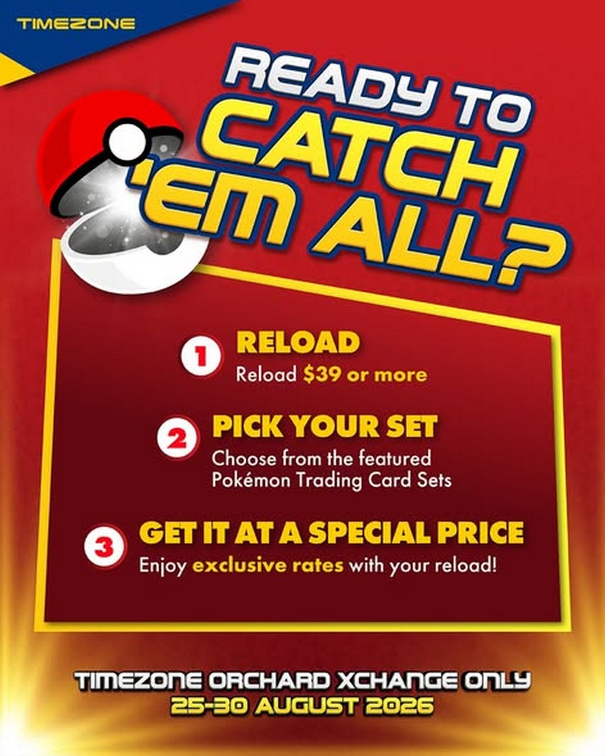 Timezone-Singapore-Pokemon-Trading-Card-Sets-Special-Price-Promotion-2 25-30 August 2026: Timezone Singapore: Pokémon Trading Card Sets Special Price Promotion with $39 Reload at Orchard Xchange
