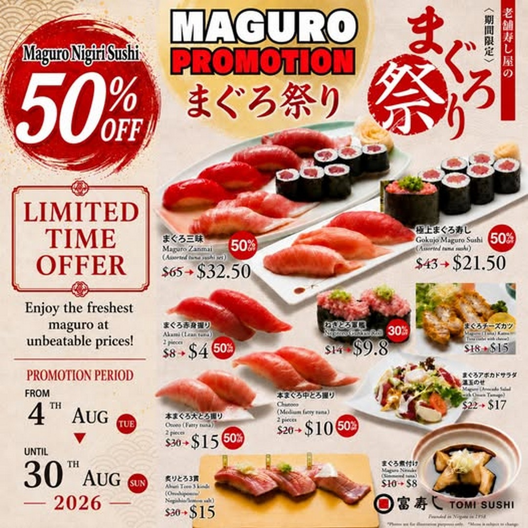 Tomi-Sushi-Singapore-50-OFF-Maguro-Promotion 4-30 August 2026: Tomi Sushi Singapore 50% OFF Maguro Promotion – Enjoy Bluefin Tuna Specials at Selected Outlets