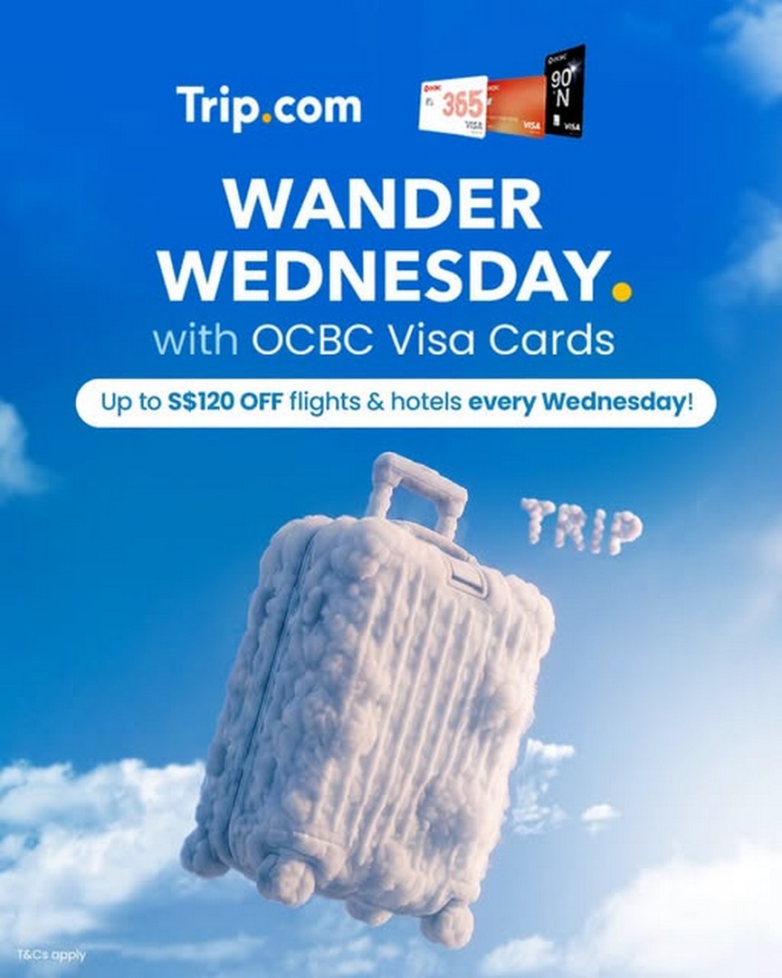 Trip.com-OCBC-Wander-Wednesday-Promotion 15 July-30 December 2026: Trip.com: OCBC Wander Wednesday Promotion – Get Up to $120 OFF Flights and Hotels with OCBC Visa Cards