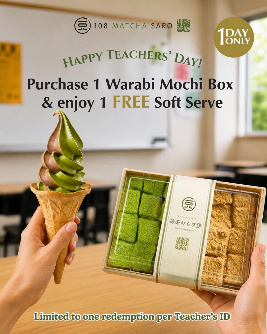 108-Matcha-Saro-Teachers-Day-Promotion-Free-Soft-Serve 4 September 2026: 108 Matcha Saro Teachers’ Day Promotion, Free Soft Serve with Warabi Mochi Box Purchase at Singapore Outlets