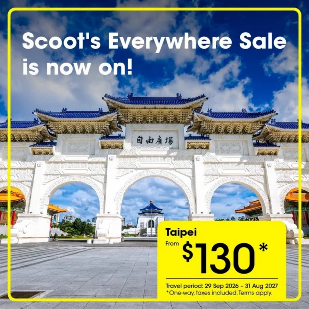 3 15–20 September 2026: Scoot: Everywhere Sale Promotion – Fly From Singapore to Taipei From S$130, Seoul From S$169, Tokyo From S$225 & Europe From S$315