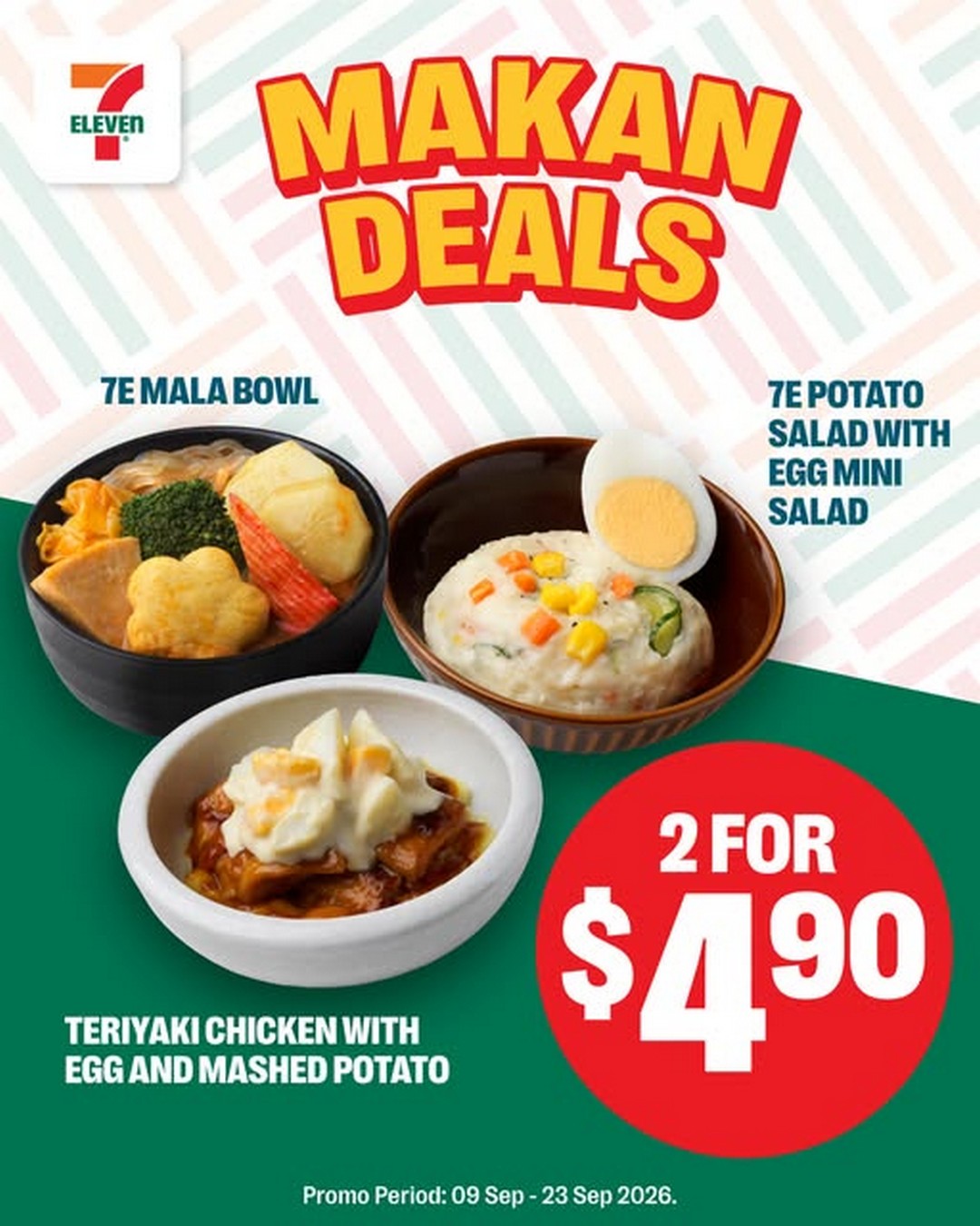 7-Eleven-Singapore-2-for-4.90-Food-Promotion Now Till 23 September 2026: 7-Eleven Singapore: 2 for $4.90 Food Promotion for More Affordable Makan Combos