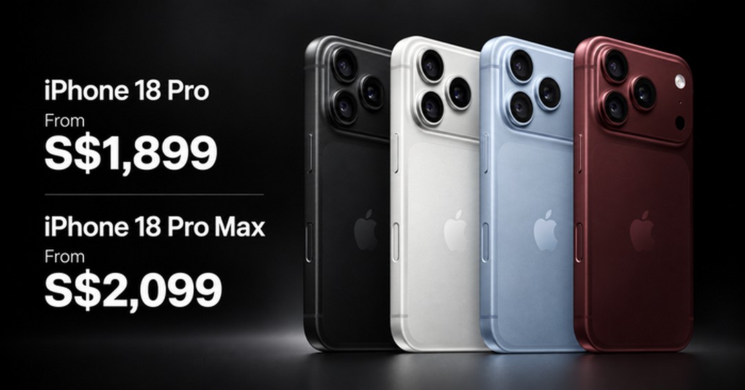 Apple-iPhone-18-Pro-and-iPhone-18-Pro-Max-Launch-Promotion 12–18 September 2026: Apple: iPhone 18 Pro and iPhone 18 Pro Max Launch Promotion, From S$1,899 with Variable-Aperture Camera, A20 Pro Chip and iOS 27