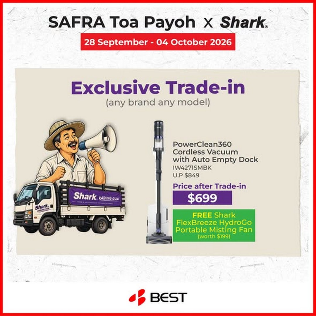 BEST-Denki-Singapore-Shark-Trade-In-Promotion-at-SAFRA-Toa-Payoh 28 September-4 October 2026: BEST Denki Singapore: Shark Trade-In Promotion at SAFRA Toa Payoh – Bring Your Old Cleaning Appliance and Enjoy Exclusive Trade-In Prices