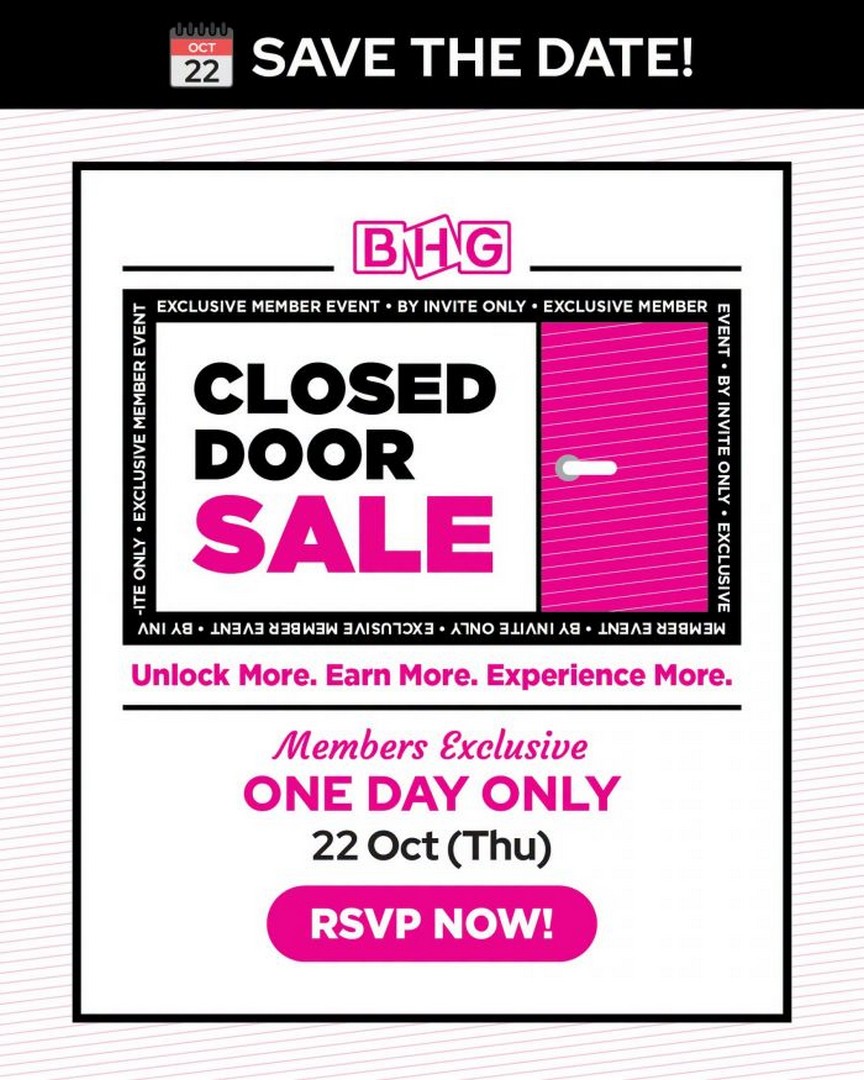 BHG-Closed-Door-Sale-Exclusive-Member-Promotion 22 October 2026: BHG Closed Door Sale: Exclusive Member Promotion, Invite-Only Shopping Event and Complimentary Goodie Bag Ballot