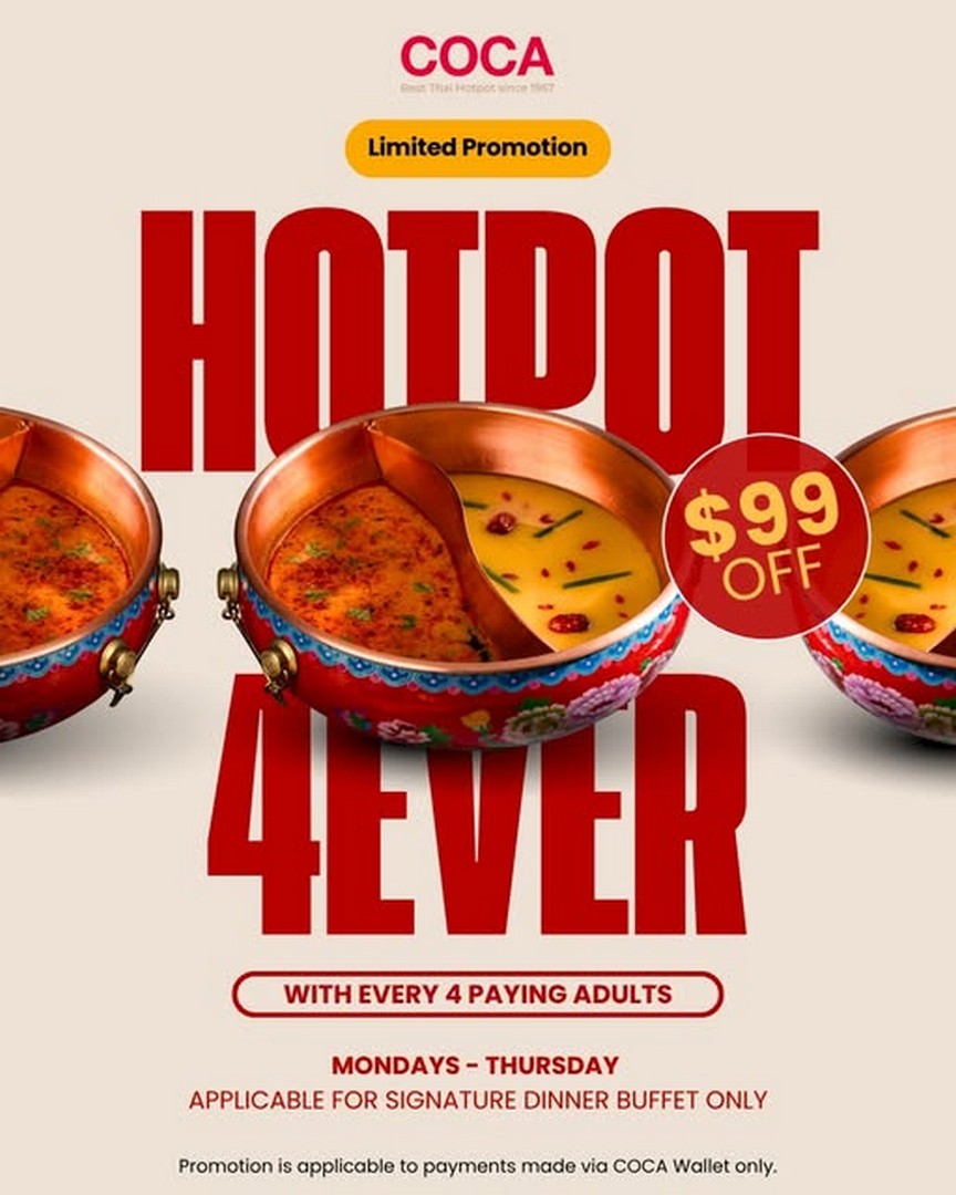 COCA-Restaurants-Singapore-Hotpot-Promotion-with-99-OFF 9-30 September 2026: COCA Restaurants Singapore: Hotpot Promotion with $99 OFF for Every 4 Paying Adults