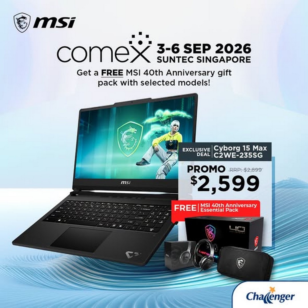 Challenger-Singapore-MSI-COMEX-2026-Promotion-2 3-6 September 2026: Challenger Singapore: MSI COMEX 2026 Promotion with Up to $1,000 OFF and Free MAI 40th Anniversary Gift Pack at Suntec Singapore