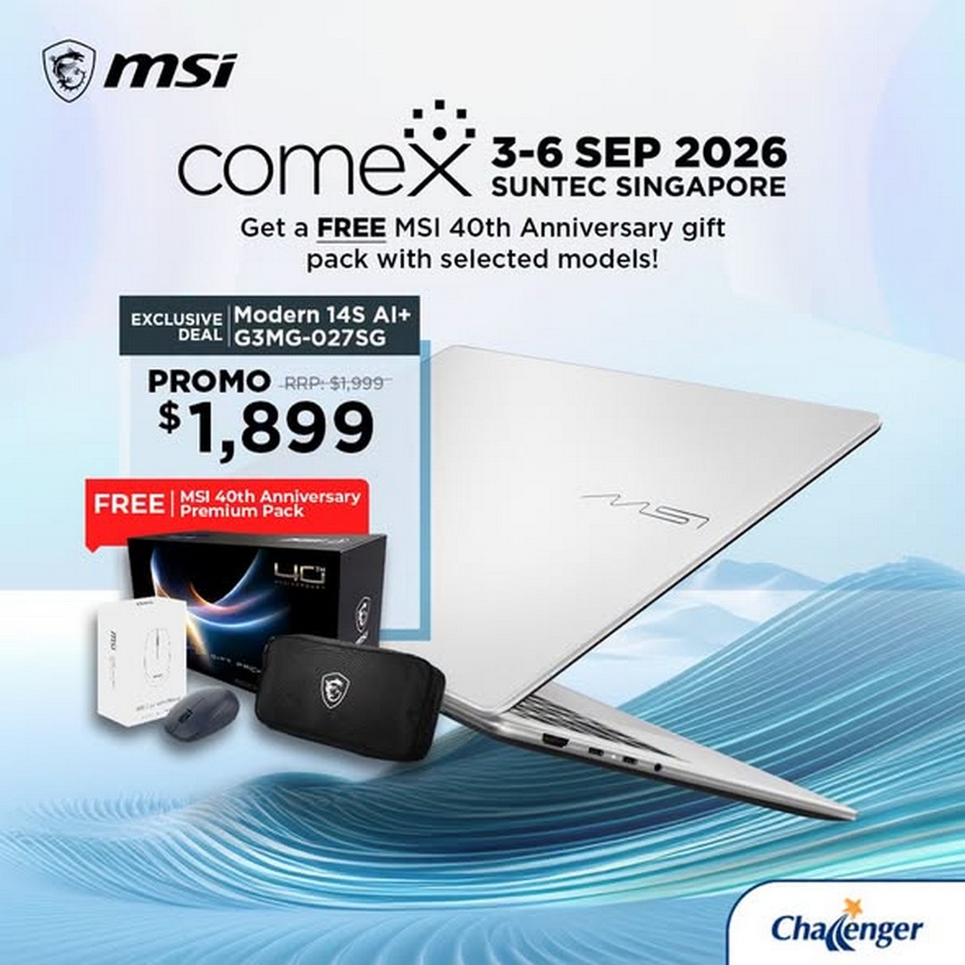 Challenger-Singapore-MSI-COMEX-2026-Promotion-3 3-6 September 2026: Challenger Singapore: MSI COMEX 2026 Promotion with Up to $1,000 OFF and Free MAI 40th Anniversary Gift Pack at Suntec Singapore