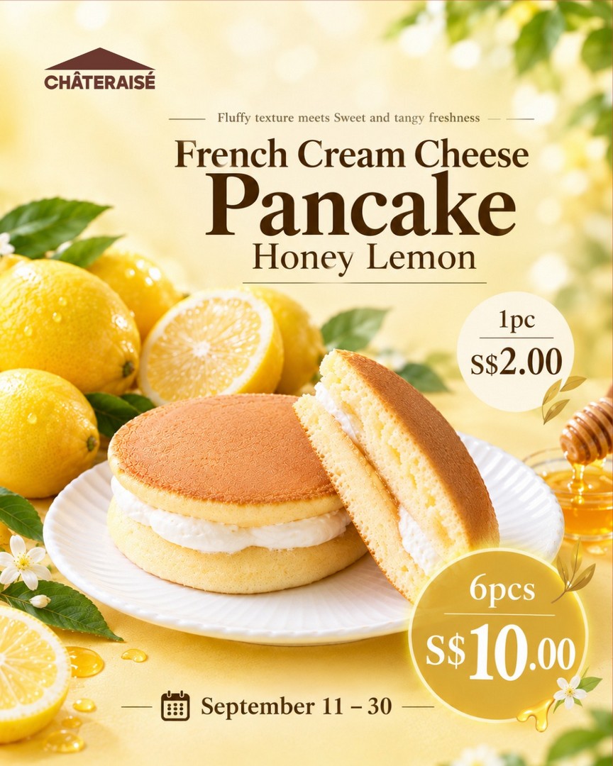 Chateraise-Buy-5-Fresh-Cream-Cheese-Honey-Lemon-Pancakes 11–30 September 2026: Chateraise: Buy 5 Fresh Cream Cheese Honey Lemon Pancakes, Get 1 Free Promotion in Singapore