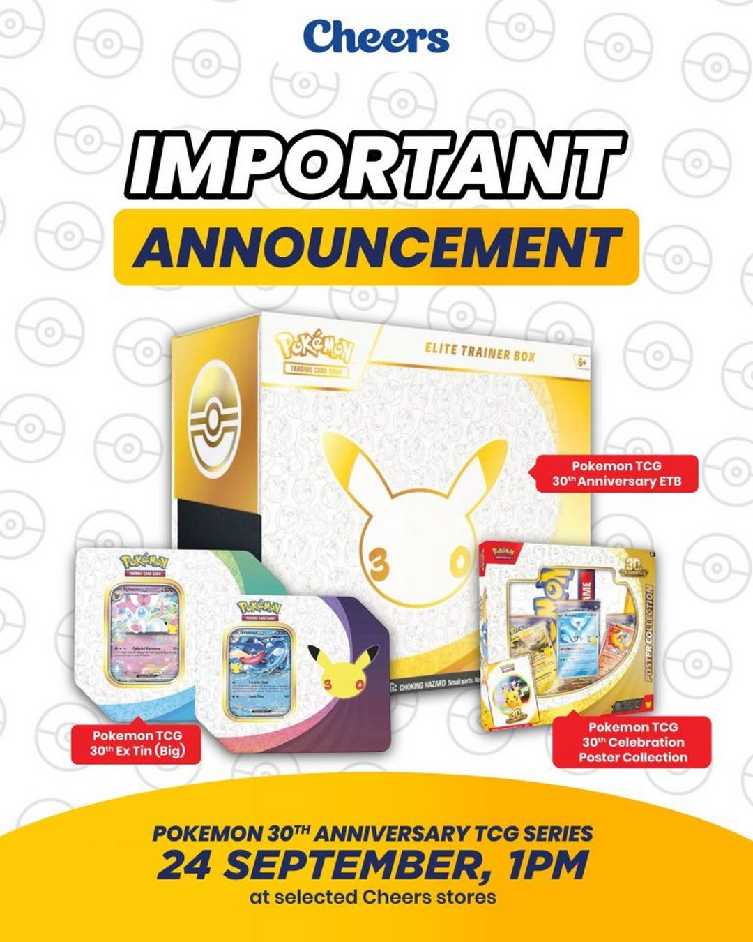 Cheers-Pokemon-TCG-30th-Anniversary-Collection-Sale-From-34.90-2 24 September 2026: Cheers: Pokémon TCG 30th Anniversary Collection Sale From $34.90 at Selected Stores From 1pm