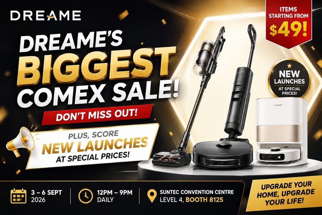 DREAME-COMEX-Sale-With-Selected-Products-From-Just-49 3-6 September 2026: DREAME: COMEX Sale With Selected Products From Just $49