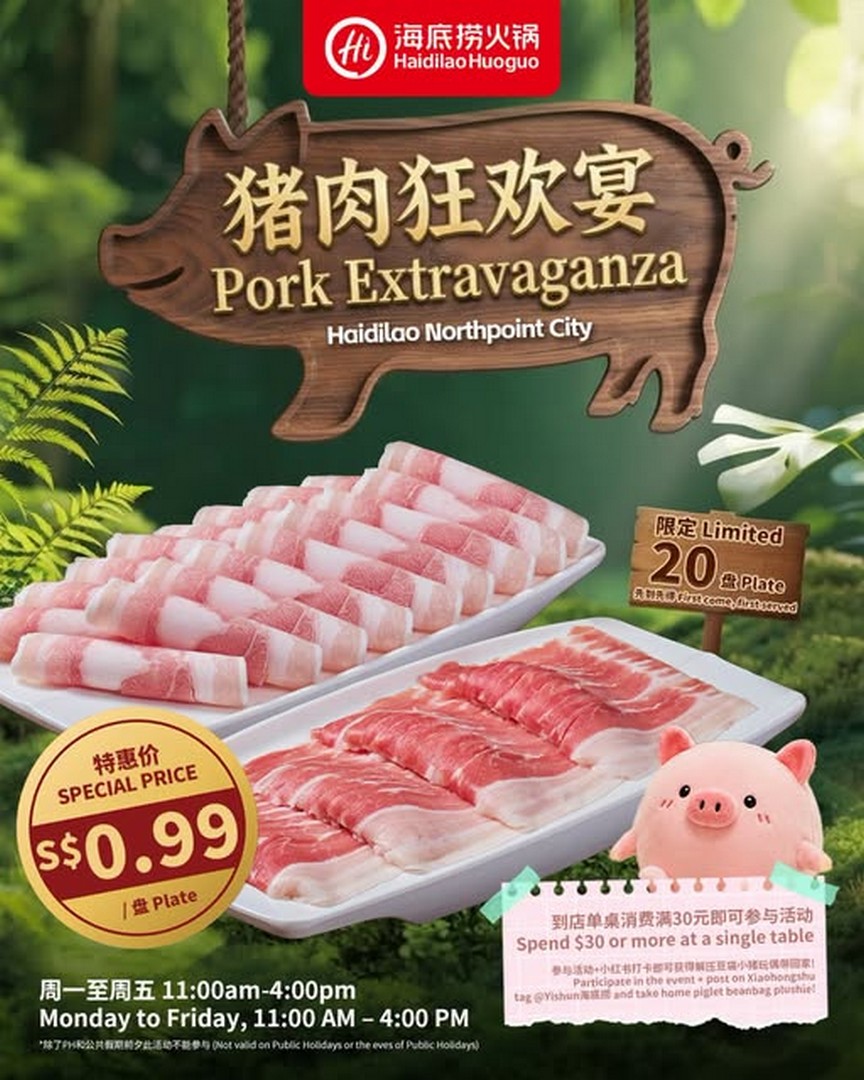 Haidilao-Singapore-Pork-Extravaganza-Promotion 15 September–15 October 2026: Haidilao Singapore: Pork Extravaganza Promotion from $0.99 per Plate at Northpoint City, Limited to 20 Plates Daily, 11am–4pm