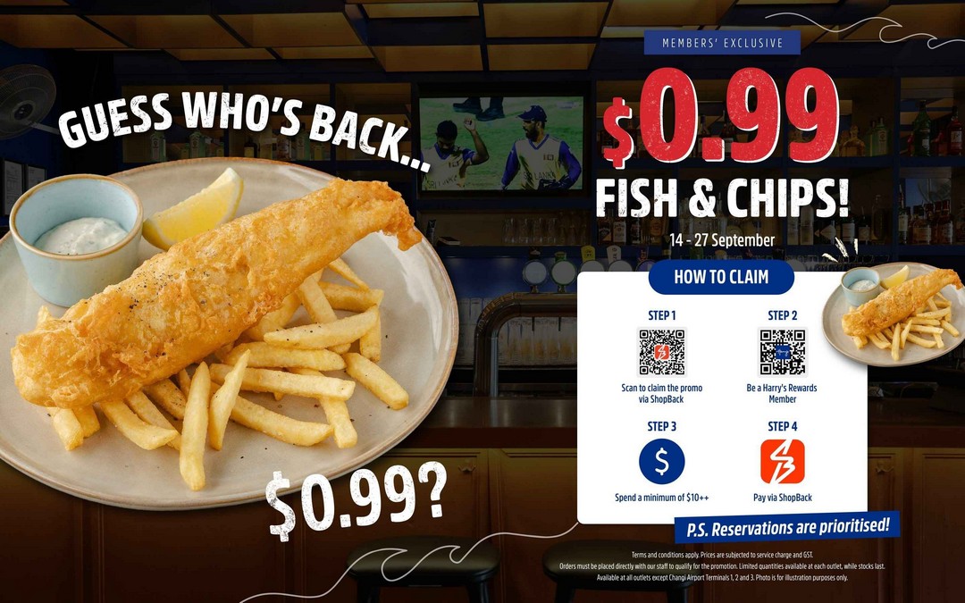 Harrys-Singapore-0.99-Fish-Chips-Promotion 14 September 2026 onwards: Harry's Singapore: $0.99 Fish & Chips Promotion for Harry's Rewards Members When Spending $10 via ShopBack